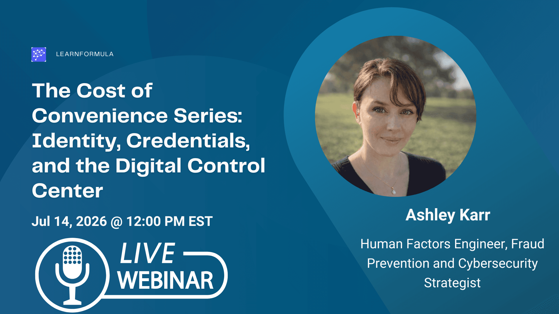 The Cost of Convenience Series: Identity, Credentials, and the Digital Control Center