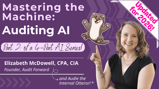 Mastering the Machine: Auditing AI (Updated for 2026!)