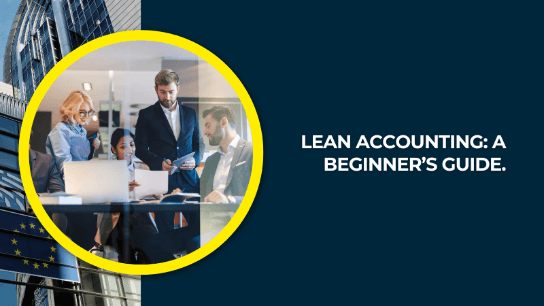 Lean Accounting: A Beginner’s Guide